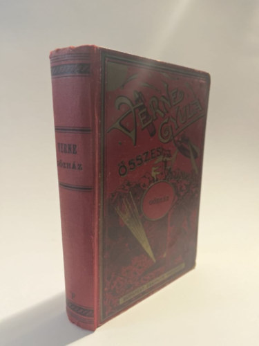 Verne Gyula - A g�zh�z I-II. (Egy k�tetben)