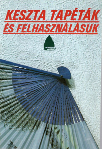 Berta Gábor - Keszta tapéták és felhasználásuk