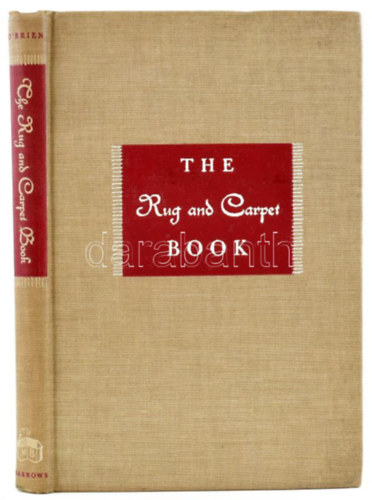 Mildred Jackson O'Brien - The Rug and Carpit Book