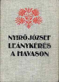 Ny�r� J�zsef - Le�nyk�r�s a havason