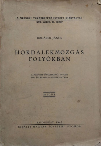 Bogrdi Jnos - Hordalkmozgs folykban