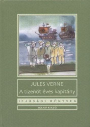 Jules Verne - A tizent ves kapitny
