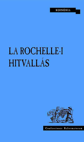 La Rochelle-i hitvallás