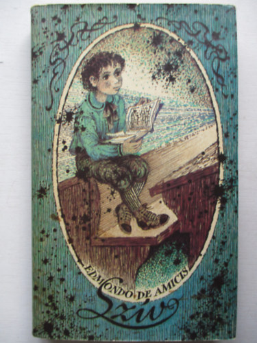 Edmondo de Amicis - Sz�v