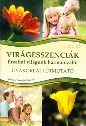 Virgesszencik- rzelmi vilgunk harmonizli (gyakorlati tmutat)