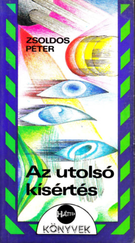 Zsoldoa P�ter - Az utols� kis�rt�s