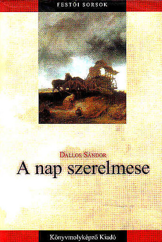 Dallos Sándor - A nap szerelmese