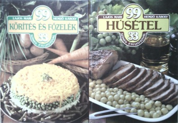 Lajos Mari-Hemz Kroly - 99 krts s fzelk 33 telfotval + 99 hstel 33 telfotval