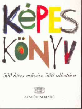 Kapitnnffy-Mrton-Orlovszky.. - Kpesknyv - 500 hres mvsz 500 alkotsa