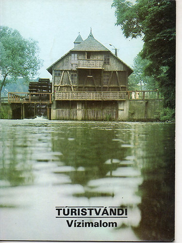 F�zes Endre - T�ristv�ndi - V�zimalom