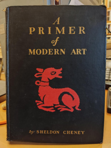 Sheldon Cheney - A Primer of Modern Art (A modern m�v�szet alapjai)