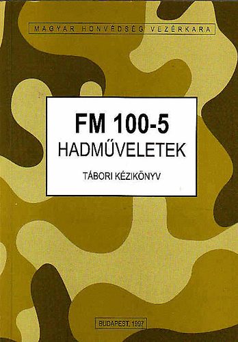 FM 100-5 hadmveletek (tbori kziknyv)
