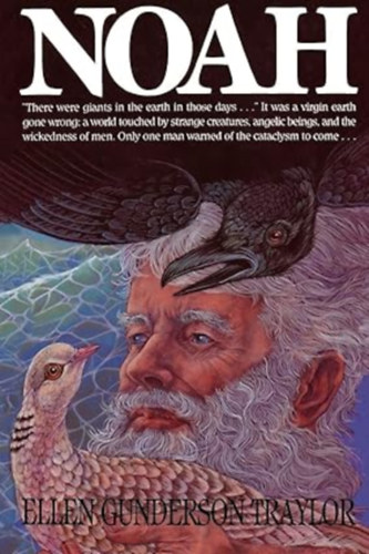 by Ellen Gunderson Traylor (Author) - Noah