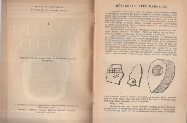 Kaposv�ri Gyula  Kaposv�ri Gyula (szerk.) - R�zkori leletek Karcagon- M�zeumi levelek 4. k�tet