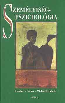 Michael F. Scheier Charles S. Caever - Szem�lyis�gpszichol�gia