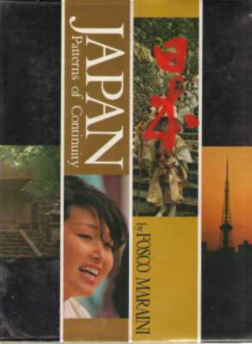 Fosco Maraini - Japan Patterns Of Continuity