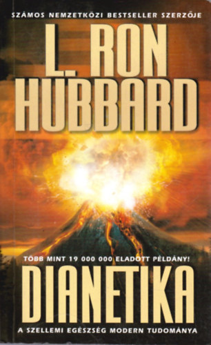 L. Ron Hubbard - Dianetika: A szellemi eg�szs�g modern tudom�nya