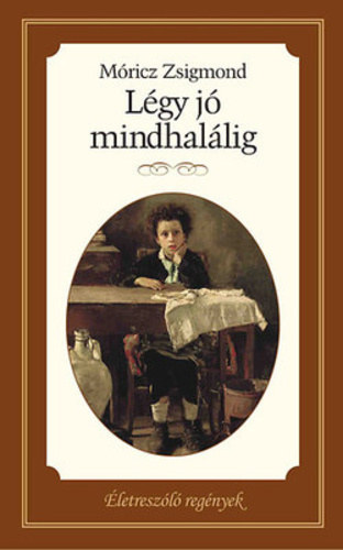 M�ricz Zsigmond - L�gy j� mindhal�lig
