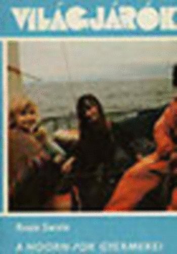 Rosie Swale - A Hoorn-fok gyermekei (Vilgjrk 126.)  A knyv fekete-fehr s sznes fotkat tartalmaz.