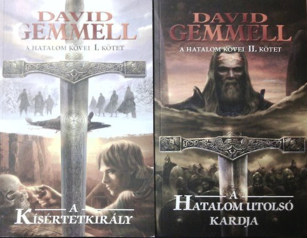 David Gemmell - A Hatalom Kövei 1-2. (A kísértetkirály, A hatalom utolsó kardja)