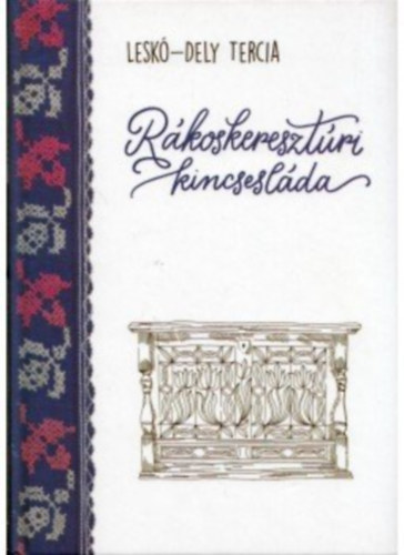 Lesk�-Dely Tercia - R�koskereszt�ri kincsesl�da