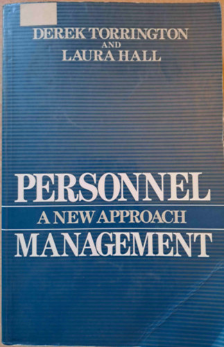 Laura Hall Derek Torrington - Personnel Management - A New Approach (Szemlyzeti menedzsment j megkzeltsben)