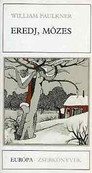 William Faulkner - Eredj, Mzes