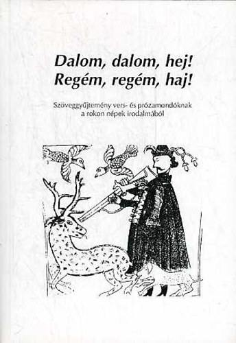 Nagy Katalin; Fehrvri Gyz - Dalom, dalom, hej! Regm, regm, haj!