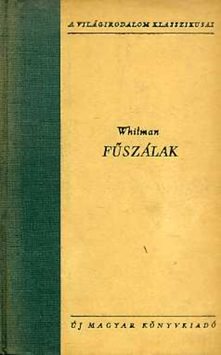 Walt Whitman - Fűszálak