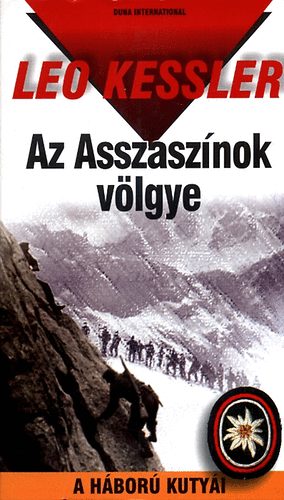 Leo Kessler - Az Asszasznok vlgye - A hbor kutyi 9.