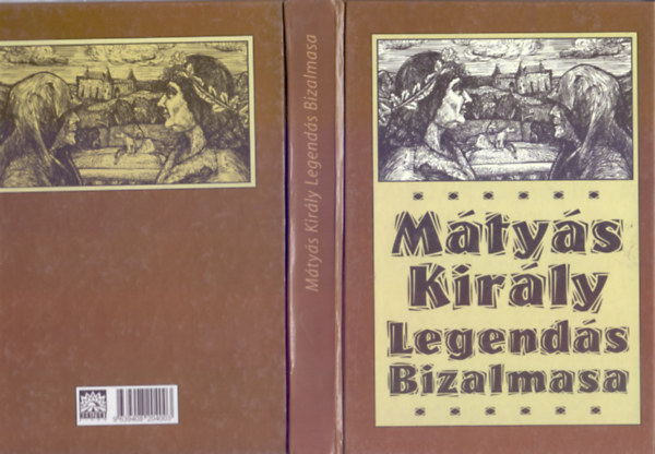 Kis J�zsef - M�ty�s kir�ly legend�s bizalmasa - t�rt�nelmi reg�ny 1443-1490 (R�zsa M�ty�s grafik�ival)