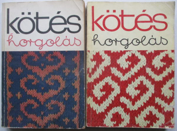 Kovcs Margit Soltsz Nagy Anna - Kts horgols 1972 s 1977 (2 ktet)