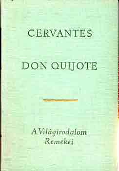 Miguel de Cervantes - Don Quijote 1-2     (teljes kiad�s)