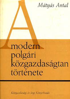 Mtys Antal - A modern polgri kzgazdasgtan trtnete