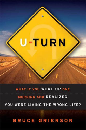 Bruce Grierson - U-Turn