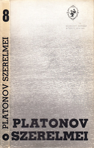 Magyar Fruzsina  (szerk.) - Platonov szerelmei (Tragikomdia)- A Szolnoki Szigligeti Sznhz Mhelye 1979-80
