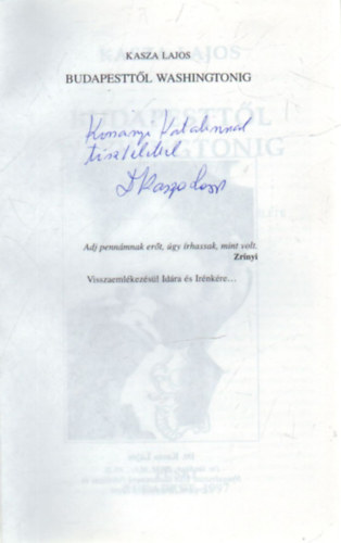 Kasza Lajos - Budapesttől Washingtonig - Egy menekült magyar állatorvos élete I. kötet