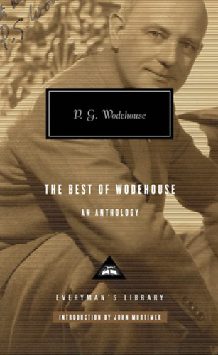P. G. Wodehouse - The Best of Wodehouse - An Anthology