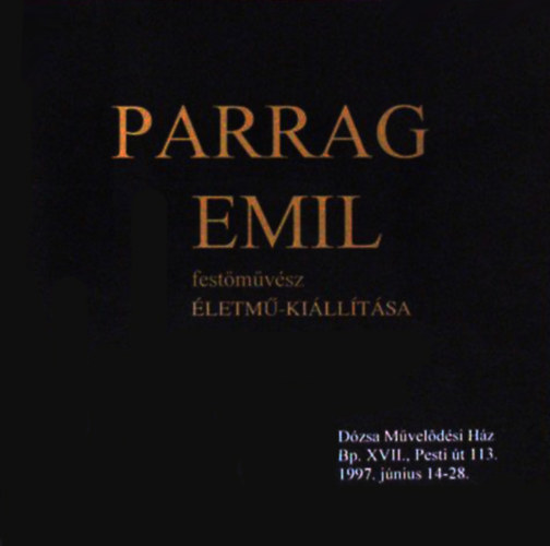 Parrag Emil festmvsz letm-Killtsa (Dediklt)
