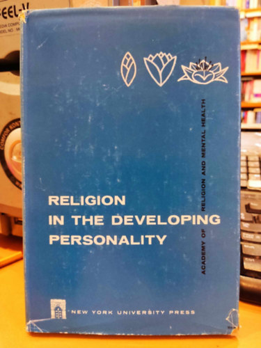 Jr. Foundation The Josiah Macy - Religion in the Developing Personality - proceedings of the second academy symposium