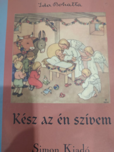 Ida Bohatta - K�sz az �n sz�vem