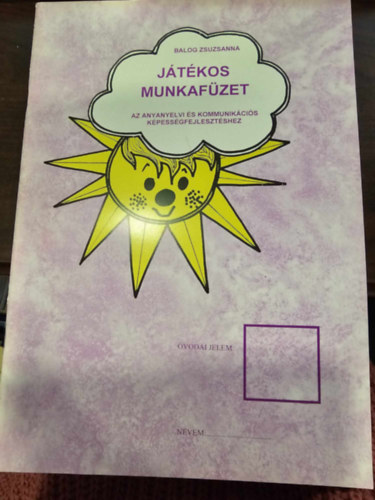 Balog Zsuzsanna - Jtkos munkafzet - Az anyanyelvi s kommunikcis kpessgfejlesztshez