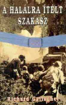 Richard Gallagher - A hal�lra �t�lt szakasz