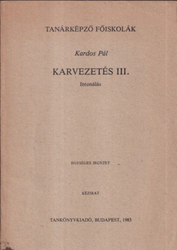 Kardos Pl - Karvezets III. (Intonls)
