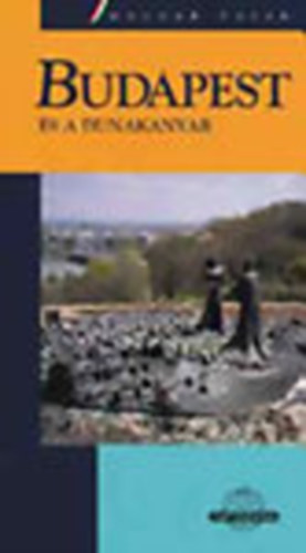 Dr. D�nes Gy�rgy - Budapest �s a Dunakanyar (Cartographia)