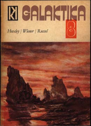 Kuczka Pter  (szerk.) - Galaktika 8. -  Huxley / Wiener / Russel