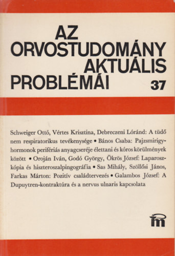Fischer Antal  (szerk.) - Az orvostudomny aktulis problmi 37