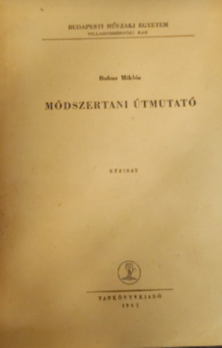 Bohus Mikl�s - M�dszertani �tmutat�