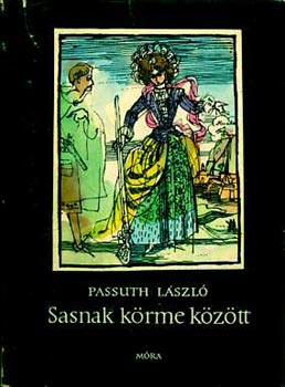 Passuth L�szl� - Sasnak k�rme k�z�tt