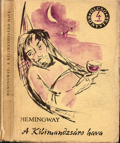Ernest Hemingway - A Kilimandzsáró hava
